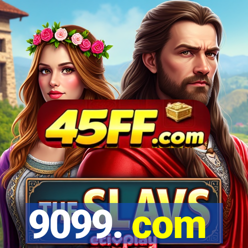 9099. com